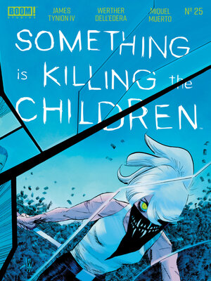 cover image of Something is Killing the Children (2019), Issue 25